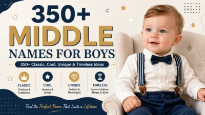 Infographic showing common mistakes to avoid when choosing middle names for boys, including tips on name flow, pronunciation, meaning, originality, and timeless style alongside a smiling baby boy.
